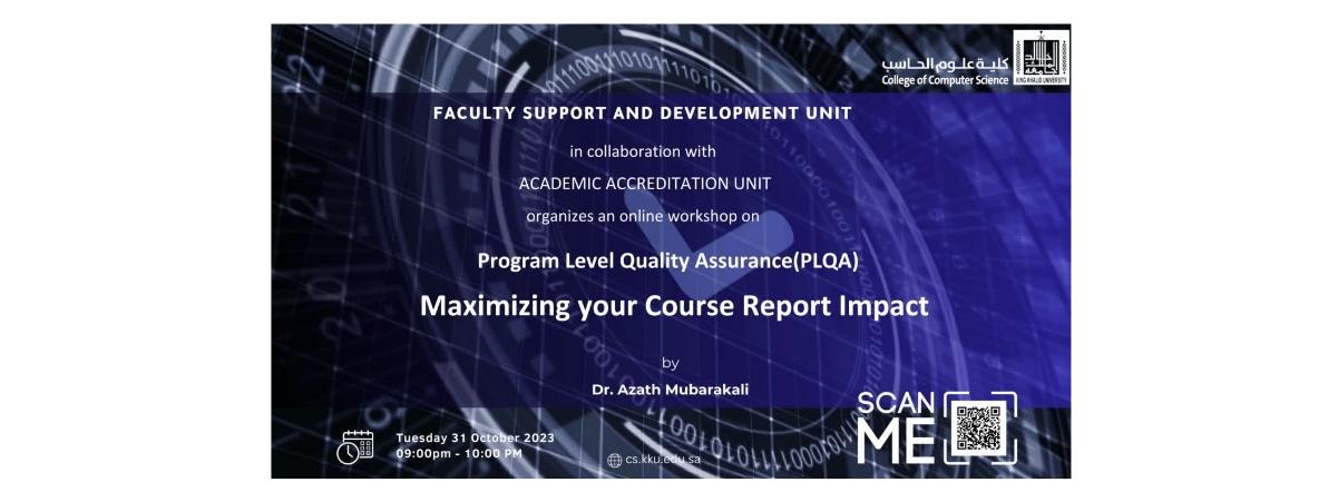 Program Level Quality Assurance(PLQA) Maximizing your Course Report ...